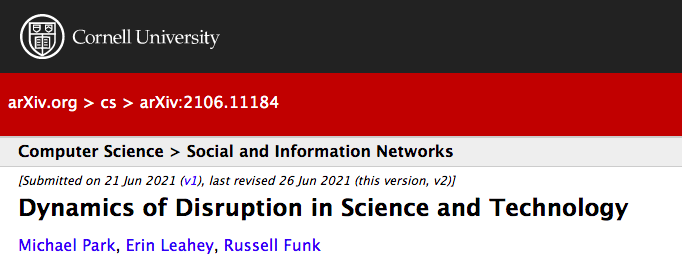 论文题目：Dynamics of Disruption in Science and Technology