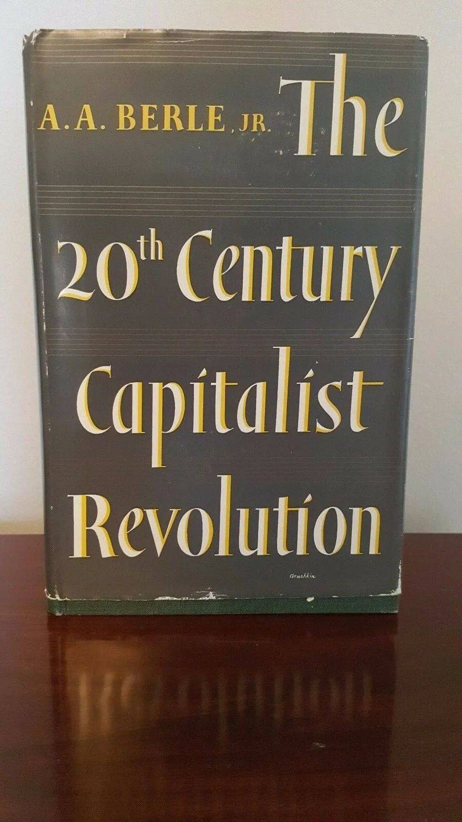 A.A.Berle：The 20th Century Capitalist Revolution，Harcourt，Brace and Company，1954（图片来源：ebay.com）<br>