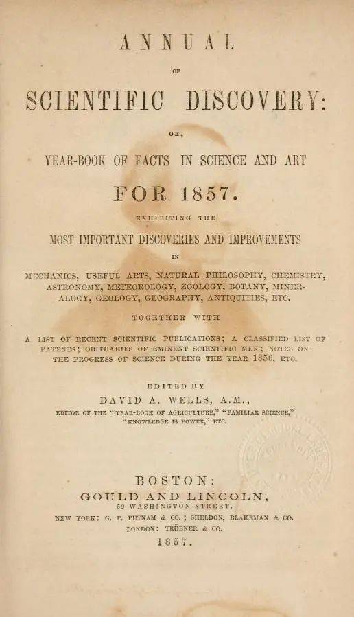 图1.《科学发现年鉴》是由美国经济学家大卫·埃姆斯·威尔斯（David Ames Wells，1828-1898）编纂的系列丛书，收录了许多重要的科研文献，涵盖的领域十分广泛。尤妮丝的论文被收录在1857年的卷册中。| 来源：Biodiversity Heritage Library<br label=图片备注 class=text-img-note>