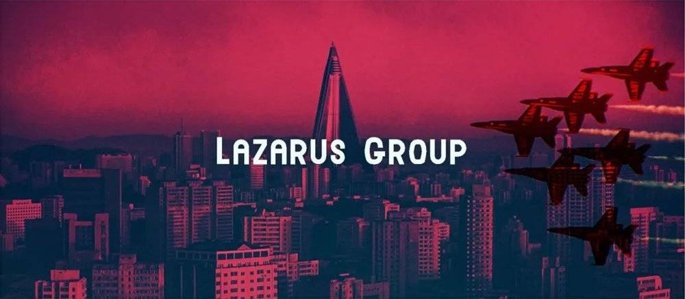 Lazarus Group 是一个来自朝鲜的网络黑客集团，在 2021 年共窃取了价值超 4 亿美元的加密货币。｜来源：bleepingcomputer.com<br>
