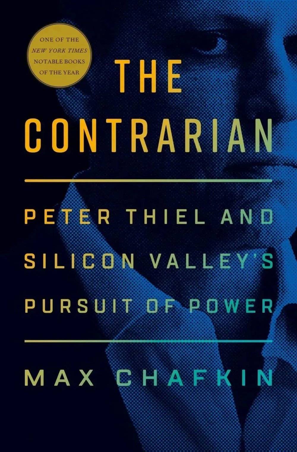 《The Contrarian》（逆向思考者，中信即将出版）