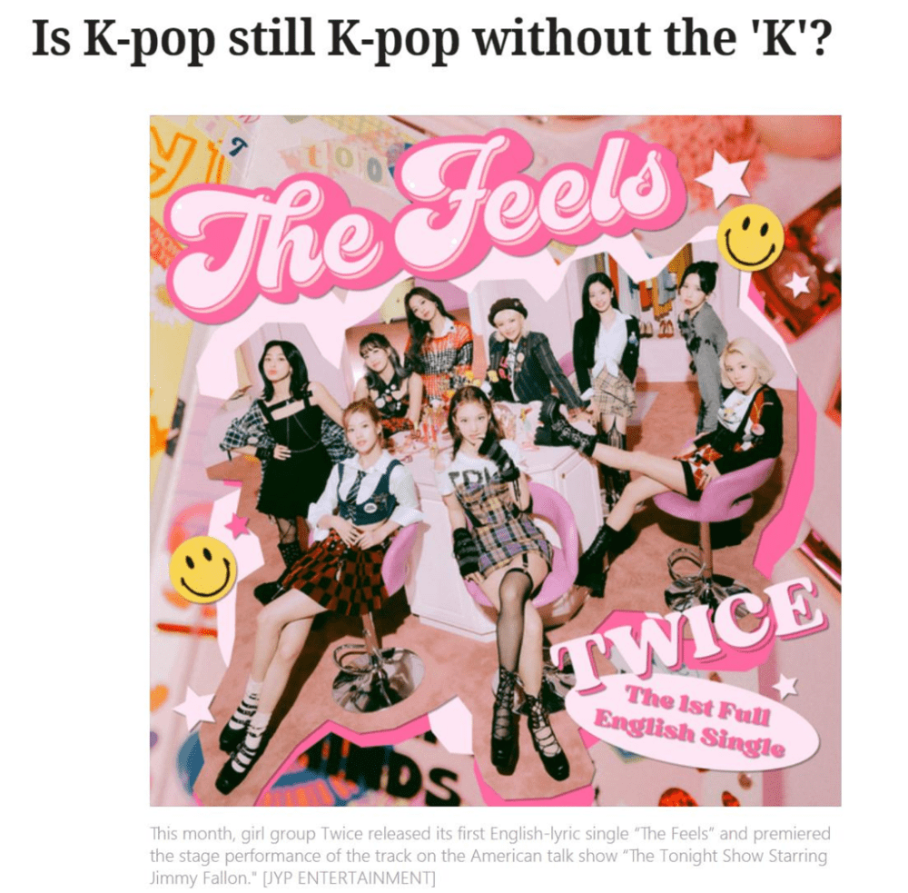 韩国《中央日报》关于“Is K-pop still K-pop without the ‘K’”？<br>