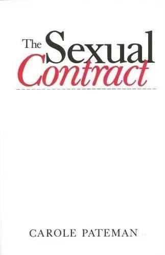 <em>The Sexual Contract </em>Carole Pateman Polity， 1988‍‍‍‍