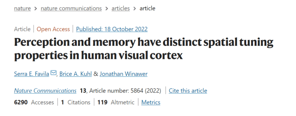 Favila， S.E.， Kuhl， B.A. & Winawer， J. Perception and memory have distinct spatial tuning properties in human visual cortex. Nat Commun 13， 5864 (2022). https://doi.org/10.1038/s41467-022-33161-8